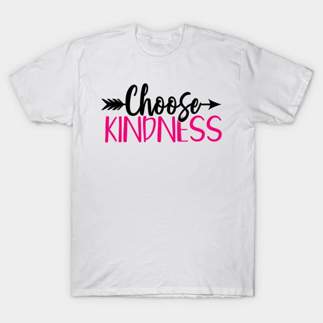 Choose kindness T-Shirt by Coral Graphics